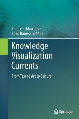 Knowledge Visualization Currents(English, Paperback, unknown)