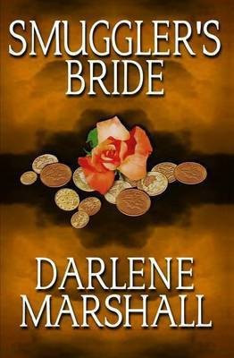 Smuggler's Bride(English, Paperback, Marshall Darlene)