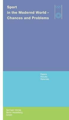 Sport in the Modern World - Chances and Problems(English, Paperback, unknown)