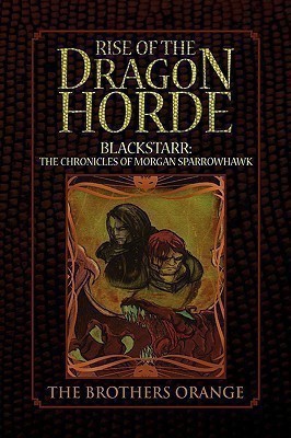 Rise of the Dragon Horde(English, Hardcover, Orange The Brothers)