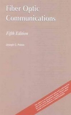 Fiber Optic Communications 4th  Edition(English, Paperback, Palais Joseph C.)