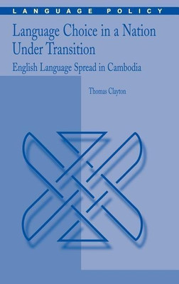 Language Choice in a Nation Under Transition(English, Hardcover, Clayton Thomas)