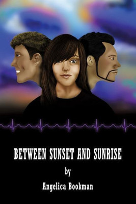 Between Sunset and Sunrise(English, Paperback, Bookman Angelica)