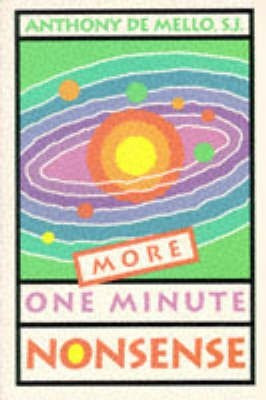 More One Minute Nonsense(English, Paperback, Mello Anthony de)