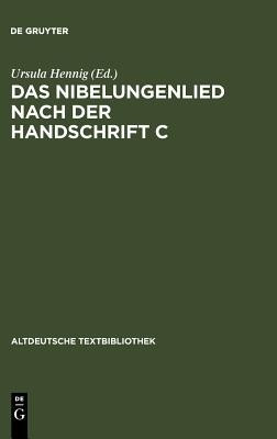 Das Nibelungenlied nach der Handschrift C(German, Hardcover, unknown)