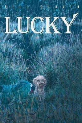 Lucky(English, Paperback, Girvin Bill)