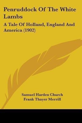Penruddock Of The White Lambs(English, Paperback, Church Samuel Harden)
