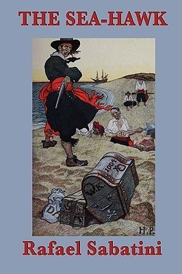 The Sea-Hawk(English, Paperback, Sabatini Rafael)