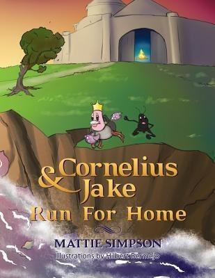 Cornelius and Jake Run for Home(English, Paperback, Simpson Mattie)