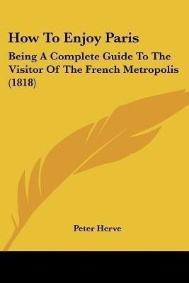 How To Enjoy Paris(English, Paperback, Herve Peter)