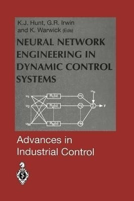 Neural Network Engineering in Dynamic Control Systems(English, Paperback, unknown)