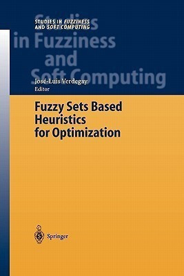 Fuzzy Sets Based Heuristics for Optimization(English, Paperback, unknown)