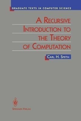 A Recursive Introduction to the Theory of Computation(English, Paperback, Smith Carl)