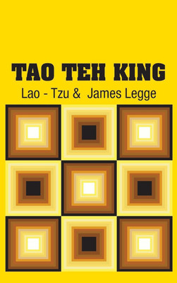 Tao Teh King(English, Hardcover, Lao - Tzu)