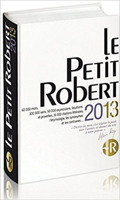 Le Petit Robert De La Langue Francaise 2013 - Compact Hardback Desk Edition 2013(French, Hardcover, Collectif)