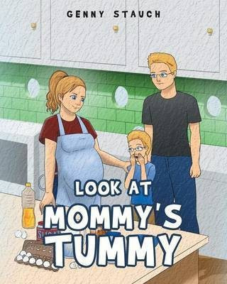 Look at Mommy's Tummy(English, Paperback, Stauch Genny)