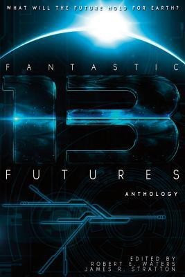 Fantastic Futures 13(English, Paperback, Sparhawk Bud)