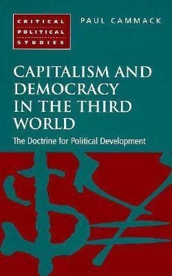Capitalism and Democracy in the Third World(English, Paperback, Cammack Paul A.)
