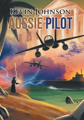 Aussie Pilot(English, Hardcover, Johnson Kevin)