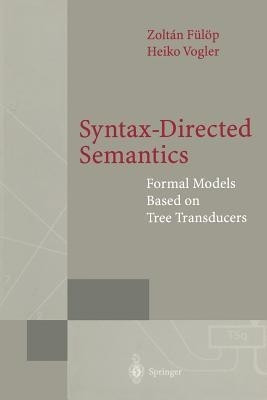 Syntax-Directed Semantics(English, Paperback, Fueloep Zoltan)