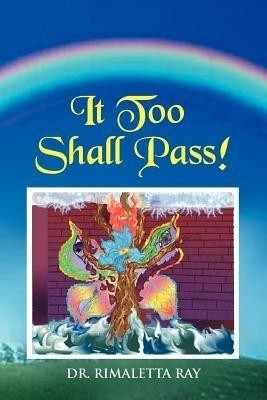 It Too Shall Pass!(English, Paperback, Ray Rimaletta Dr)