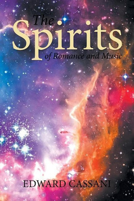 The Spirits of Romance and Music(English, Paperback, Cassani Edward)