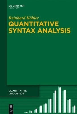 Quantitative Syntax Analysis(English, Hardcover, Koehler Reinhard)