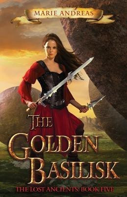 The Golden Basilisk(English, Paperback, Andreas Marie)