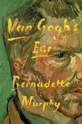 Van Gogh's Ear(English, Hardcover, Murphy Bernadette)
