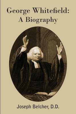 George Whitefield(English, Paperback, Belcher Joseph)