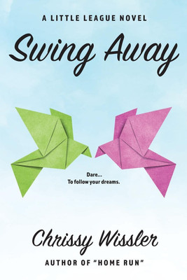 Swing Away(English, Paperback, Wissler Chrissy)