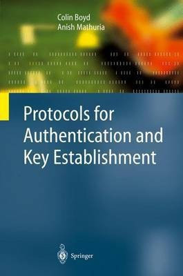Protocols for Authentication and Key Establishment(English, Paperback, Boyd Colin)