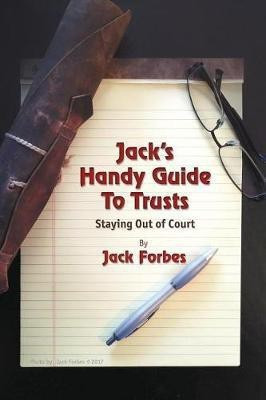 Jack's Handy Guide to Trusts(English, Paperback, Forbes Jack)