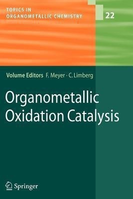 Organometallic Oxidation Catalysis(English, Paperback, unknown)