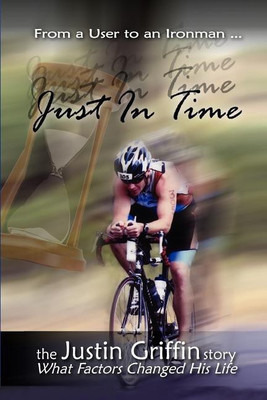 Just in Time(English, Paperback, Griffin Justin)