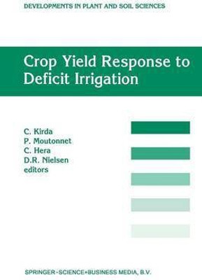 Crop Yield Response to Deficit Irrigation(English, Paperback, unknown)