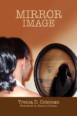 Mirror Image(English, Hardcover, Coleman Trenia D)