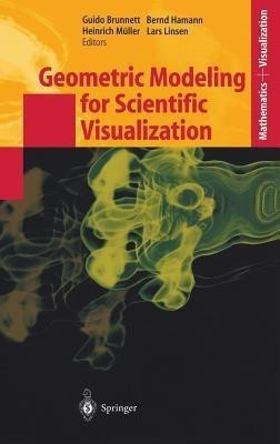 Geometric Modeling for Scientific Visualization(English, Hardcover, unknown)