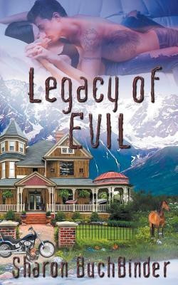 Legacy of Evil(English, Paperback, Buchbinder Sharon)