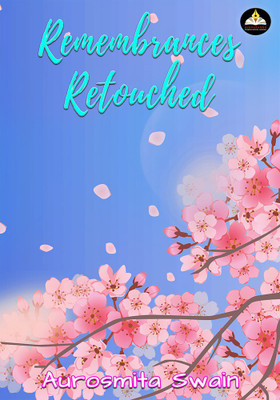 REMEMBERENCE RETOUCHED(Paperback, AUROSMITA SWAIN)
