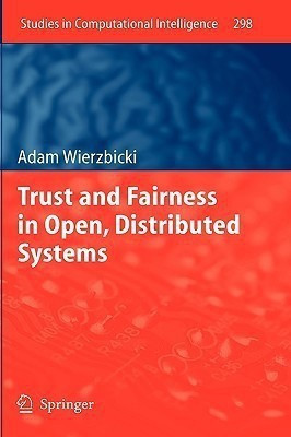 Trust and Fairness in Open, Distributed Systems(English, Hardcover, Wierzbicki Adam)