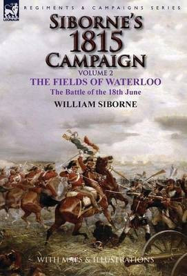 Siborne's 1815 Campaign(English, Hardcover, Siborne William)