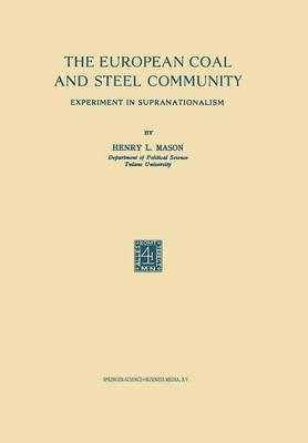 The European Coal and Steel Community(English, Paperback, Mason Henry L.)