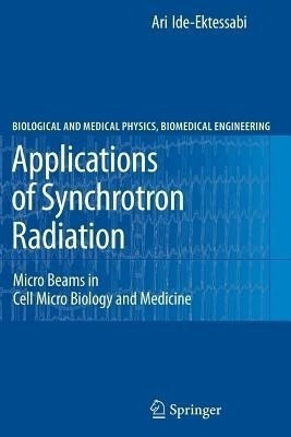 Applications of Synchrotron Radiation(English, Paperback, Ide-Ektessabi Ari)