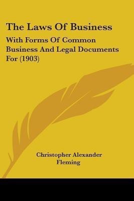 The Laws Of Business(English, Paperback, Fleming Christopher Alexander)