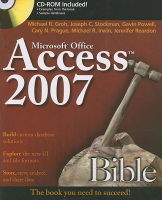 Access 2007 Bible(English, Paperback, Groh Michael R.)