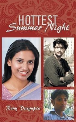 Hottest Summer Night(English, Paperback, Dasgupta Rony)