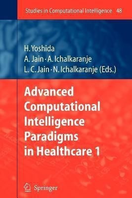 Advanced Computational Intelligence Paradigms in Healthcare - 1(English, Paperback, unknown)