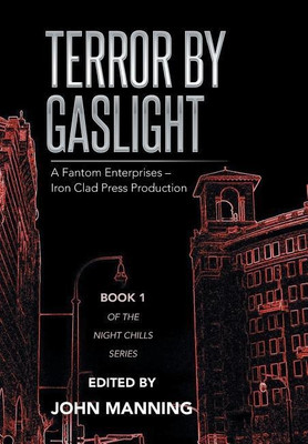 Terror by Gaslight(English, Hardcover, Manning John)