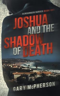 Joshua and the Shadow of Death(English, Paperback, McPherson Gary)